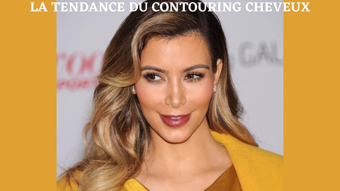 Contouring cheveux la nouvelle technique capillaire à adopter pour un